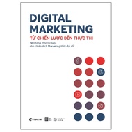 Sách Fahasa - Digital Marketing - Từ Chiến Lược Đến Thực Thi (Tái Bản 2019)