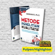 Qualitative Research Methods Book for Management & Business - Indrawati, Ph.D. | Qualitative Researc