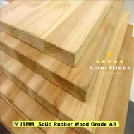 [CUT SIZE] 19mm Solid Rubber Wood Grade AB Kayu Original Meja Makan Table Top Papan Kayu Cantik Natural