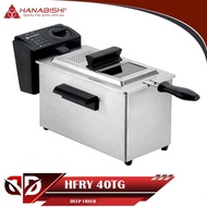 HANABISHI DEEP FRYER HFRY 40TG