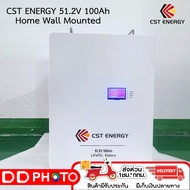 CST ENERGY 51.2V 100Ah Home Wall Mounted Lithium Iron Phosphate Battery พร้อมส่งในไทย (ออกใบกำกับภาษ