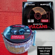 PROMO- TRAFO TOROID DONAT 10A CT 47V - 62V BOMBARDIR VULCANS 10 AMPER 47-62V