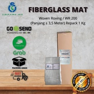 Fiberglass Waterproof / Fiberrglass Matt / Woven Roving / WR 200 1 KG / Serat Fiberglass