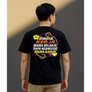 Papa Work Mama Shopping T-Shirt Distro Cotton Combed 24s - T-Shirt with Words - Free Sticker