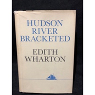 HUDSON RIVER BRAKETED BY: EDITH WHARTON