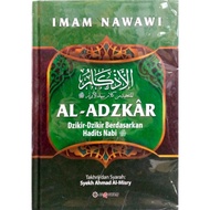 AL-ADZKAR : DZIKIR-DZIKIR BERDASARKAN HADITS NABI