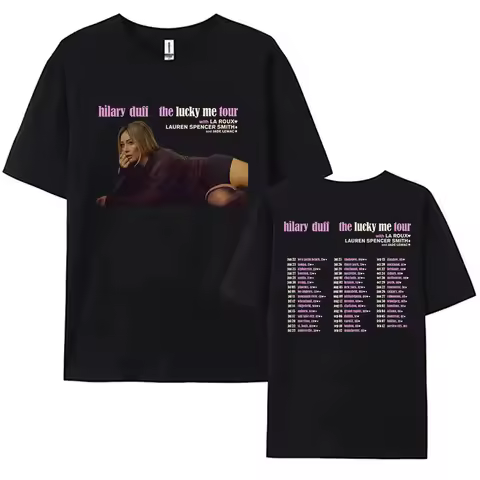 Hilary Duff The Lucky Me Tour 2026 T-shirt Summer Cotton Short Sleeve Female Tshirts Singer Design G