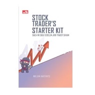 Stock Trader's Book Starter Kit Read This First Before Become a Stock Trader William Hartanto