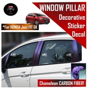 🔥SG SELLER🔥Honda Jazz Fit GK3 GK5 Window Pillar Sticker CHAMELEON Carbon Fiber Door Accessories