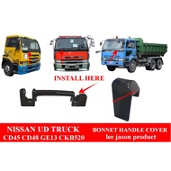 J07S01 NISSAN UD TRUCK CD45 CD48 GE13 CKA45 CKB520 BONNET HANDLE COVER