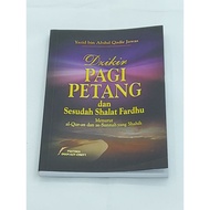 Dzikir Pagi Petang dan Sesudah Solat Fardhu