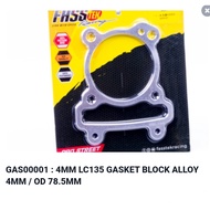 FASSTEK Gasket Block Yamaha Lc135 Lc 135 Block Gasket Alloy 4mm 6mm 7mm 13mm 14mm 19mm 25mm OD 78.5MM Ready Stock