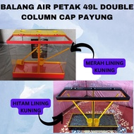 BALANG AIR PETAK DOUBLE COLUMN 49 LITER (CODE 932) CAP PAYUNG