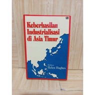 Industrialization Success in East Asia by Helen