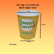 Paper Hot Cup Gelas Kertas 4 oz 120 mL Motif Sweet Corn/ Say Jasuke