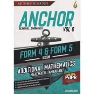 ANCHOR MATEMATIK TAMBAHAN VOL 6 FORM 4 & FORM 5 KSSM