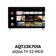 AQUA SMART ANDROID TV 32 Inch AQT32K701A 32 Inch AQT 32 K 701 A