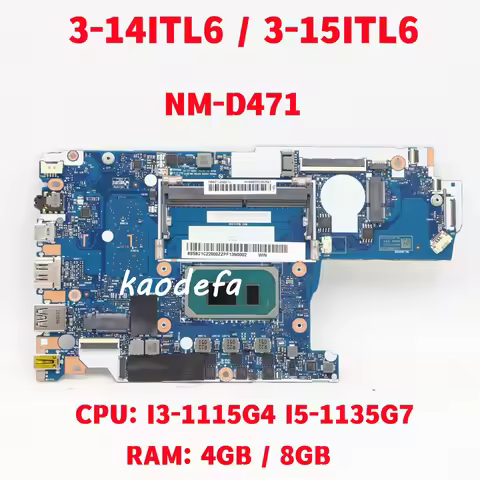NM-D471 Mainboard For Lenovo Ideapad 3-14ITL6 / 3-15ITL6 Laptop Motherboard CPU: I3-1115G4 I5-1135G7
