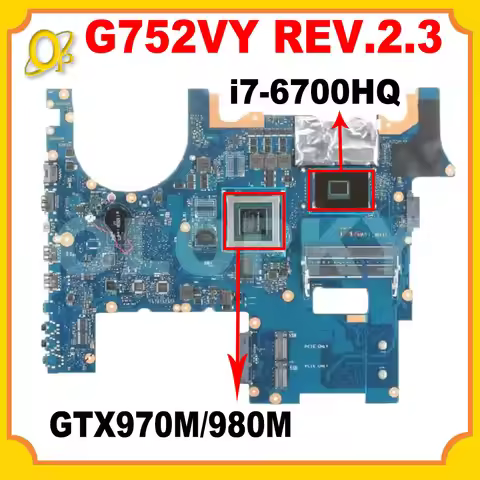 G752VY REV:2.3/2.2/2.0 with i7-6700HQ i7-6820HK CPU for ASUS G752VT G752VL Laptop motherboard GTX970
