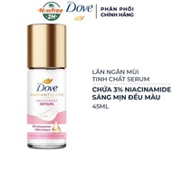 Combo lăn nách Dove và serum dưỡng sáng mờ thâm Dove 40ml 3% Niacinamide + 10X Collagen ngăn mùi hôi
