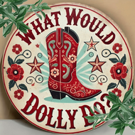 1pc Western Boots Themed Metal Sign "What Won't Dolly Do?" - 8x8 Inch Round Wall Decor With Red Cowb