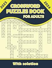 2023-2024 Crossword puzzles book for adults.: The Sophisticated Adult Crossword Book Puzzles for the