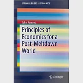 Principles of Economics for a Post-meltdown World