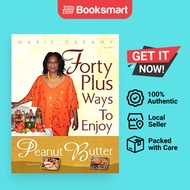 Forty Plus Ways To Enjoy Peanut Butter - Paperback - English - 9781456822873