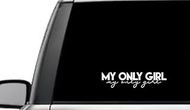 My Only Girl My Only Girl Heart Love Romantic Relationship Quote Window Laptop Vinyl Decal Decor Mirror Wall Bathroom Bumper Stickers for Car 6 Inch