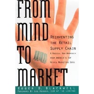 [BnB] USED From Mind to Market: Reinventing the Retail Supply Chain by Roger D. Blackwell (Used: Ver