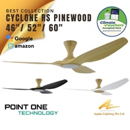 Point One Ceiling Fan Light Cyclone RS Pinewood Casing 46" 52" 60" EC Motor Smart Remote SG Warranty