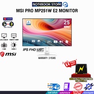 [ผ่อน 0% 3 ด.]MSI PRO MP251W E2 MONITOR(IPS FHD 120Hz)/ประกัน 3 Years