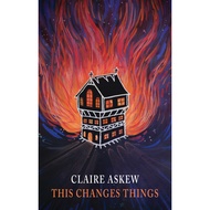 [100% Original Books] - This changes things by Claire Askew (US edition, paperback)