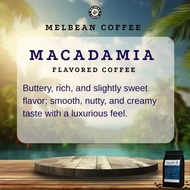 Macadamia Flavored Coffee l 500grams & 1kilogram l COFFEE GRIND BEANS l Melbean Coffee