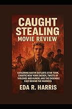 Caught Stealing Movie Review: Exploring Austin Butler’s Star Turn, Chaotic New York Energy, Twists o