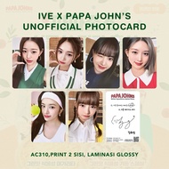 Ive x 'PAPA JOHNS' POB UNOFFICIAL PHOTOCARD Wonyoung Leeseo Liz Rei Gaeul Yujin