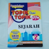 pentaksiran topik demi topik SEJARAH tingkatan 2 kssm