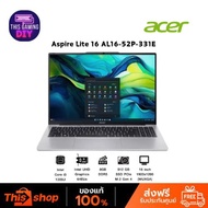 ACER NOTEBOOK   (โน้ตบุ๊ค) ASPIRE LITE16 AL16-52P-331E GRAY (2Y)