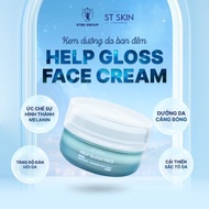 ST SKIN - KEM ĐÊM Help Gloss Face Cream