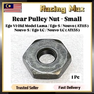 ( 1 Pc ) Rear Pulley Nut - Small Ego EgoS AT115 Nouvo S NouvoS AT135 NouvoLC Ego LC EgoLC Auto Outer