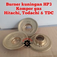 BURNER HP3 KUNINGAN KOMPOR GAS TODACHI HITACHI TDC TUNGKU API