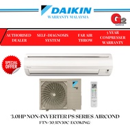 DAIKIN大金-冷气 PS SERIES AIR COND NON INVERTER SINGLE SPLIT (R410A) 3.0HP FTN-30/RN30C (ECOKING) - DAIK