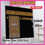 HIASAN DINDING Kaabah FRAME NEW ITEM FRAME WALL DECO WALL Decoration | Kaabah EDITIONS | Khat Calligraphy | Kiswah