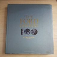 THE FORD CENTURY 100 FORD MOTOR COMPANY BOOK