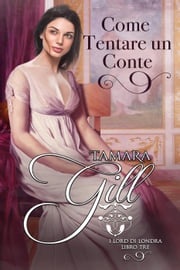 Come Tentare un Conte Tamara Gill