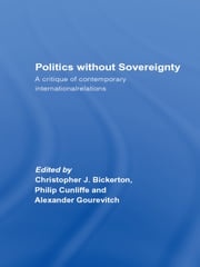 Politics Without Sovereignty Christopher Bickerton