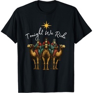 Tonight We Ride Christmas, 3 Wise Men, Christian Christmas T-Shirt