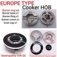 EUROPE TYPE Cooker Hob Burner Ring Set (Burner Ring, Inner Cap, Burner Base, Burner Crown)