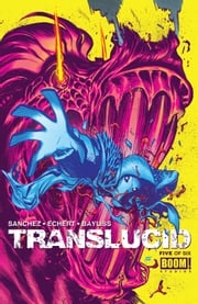 Translucid #5 Claudio Sanchez