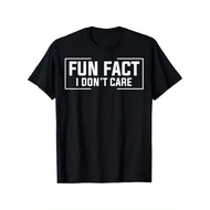 I Dont Care About Fun Facts, I Dont Care About Fun Facts, I Dont Care About T-Shirts, Comfort Outdoo